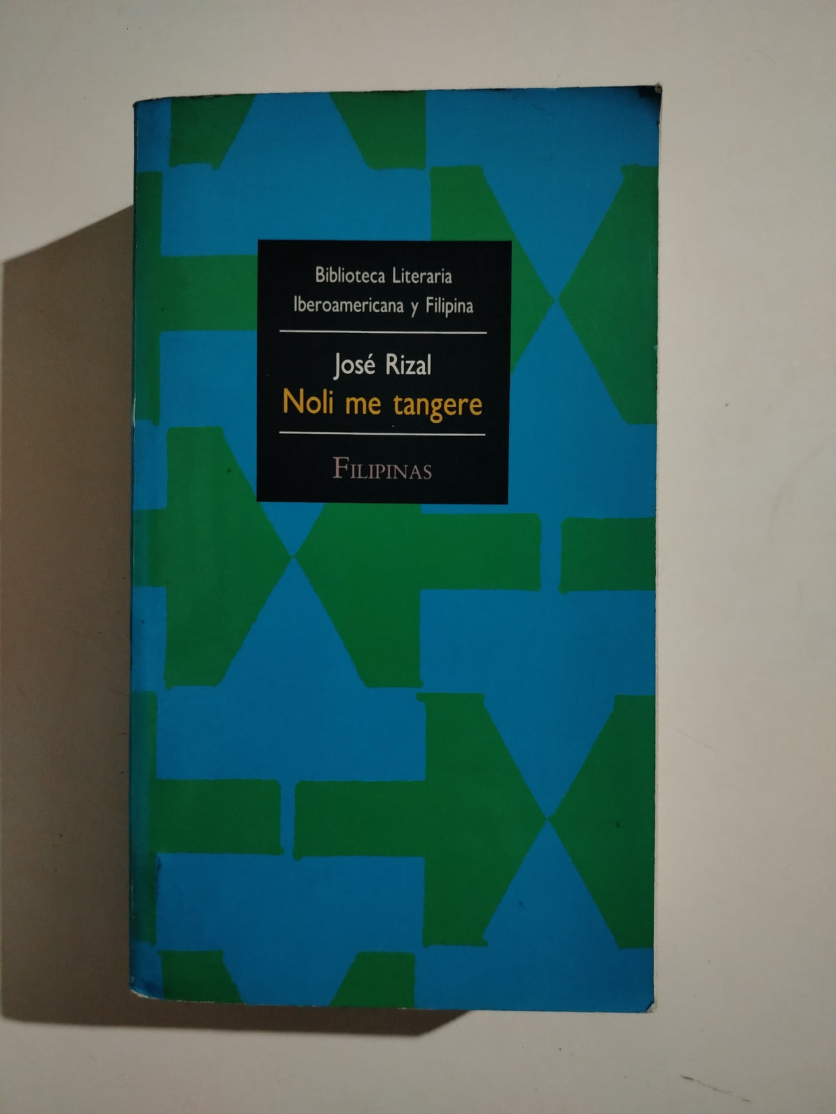 NOLI ME TANGERE - JOSE RIZZAL