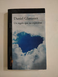 UN REGALO QUE NO ESPERABAS - DANIEL GLATTAUER