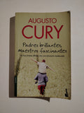 PADRES BRILLANTES MAESTROS FASCINANTES - AUGUSTO CURY