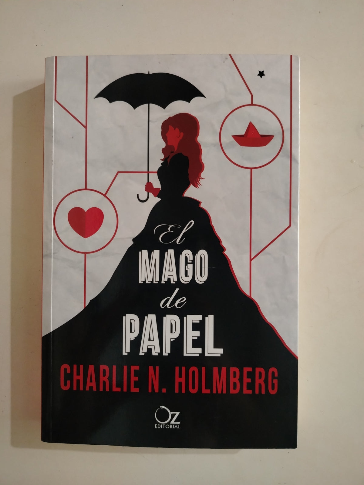 EL MAGO DE PAPEL / EL MAGO DE CRISTAL / EL MAGO SUPREMO - CHARLIE N. HOLMBERG