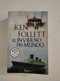 EL INVIERNO DEL MUNDO - KEN FOLLETT