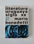 LITERATURA URUGUAYA SIGLO XX - MARIO BENEDETTI
