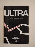 ULTRA VIVIR Y CORRER AL LIMITE - ANIBAL LAVANDEIRA