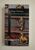 LAS HISTORIAS MAS TONTAS DEL MUNDO - HUGO FONTANA