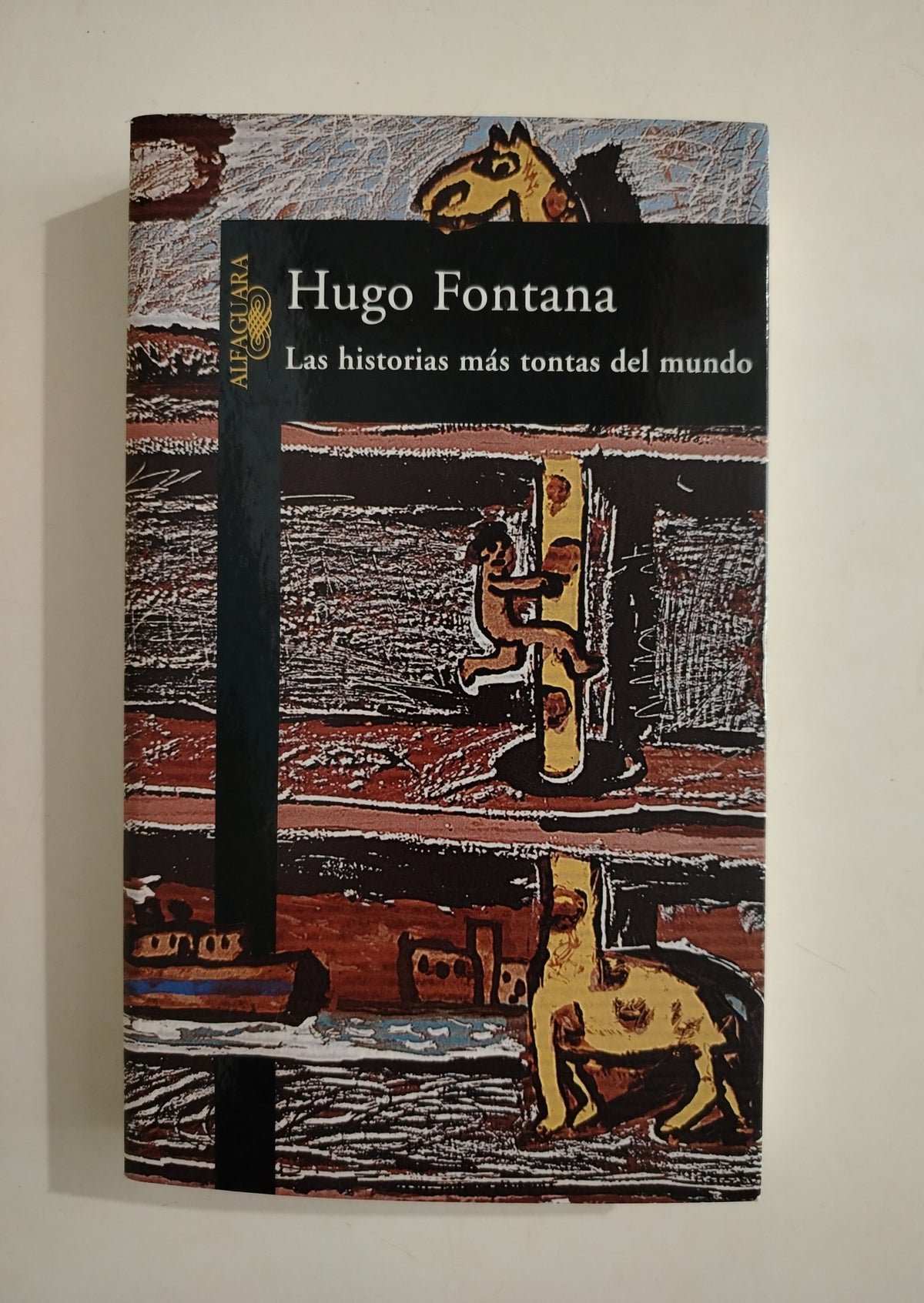 LAS HISTORIAS MAS TONTAS DEL MUNDO - HUGO FONTANA