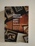 SALUDOS Y BESOS - MIRJAM PRESSLER / GERTI ELIAS