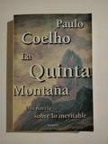 LA QUINTA MONTAÑA - PAULO COELHO