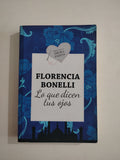 LO QUE DICEN TUS OJOS - FLORENCIA BONELLI