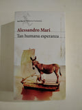 TAN HUMANA ESPERANZA - ALESSANDRO MARI
