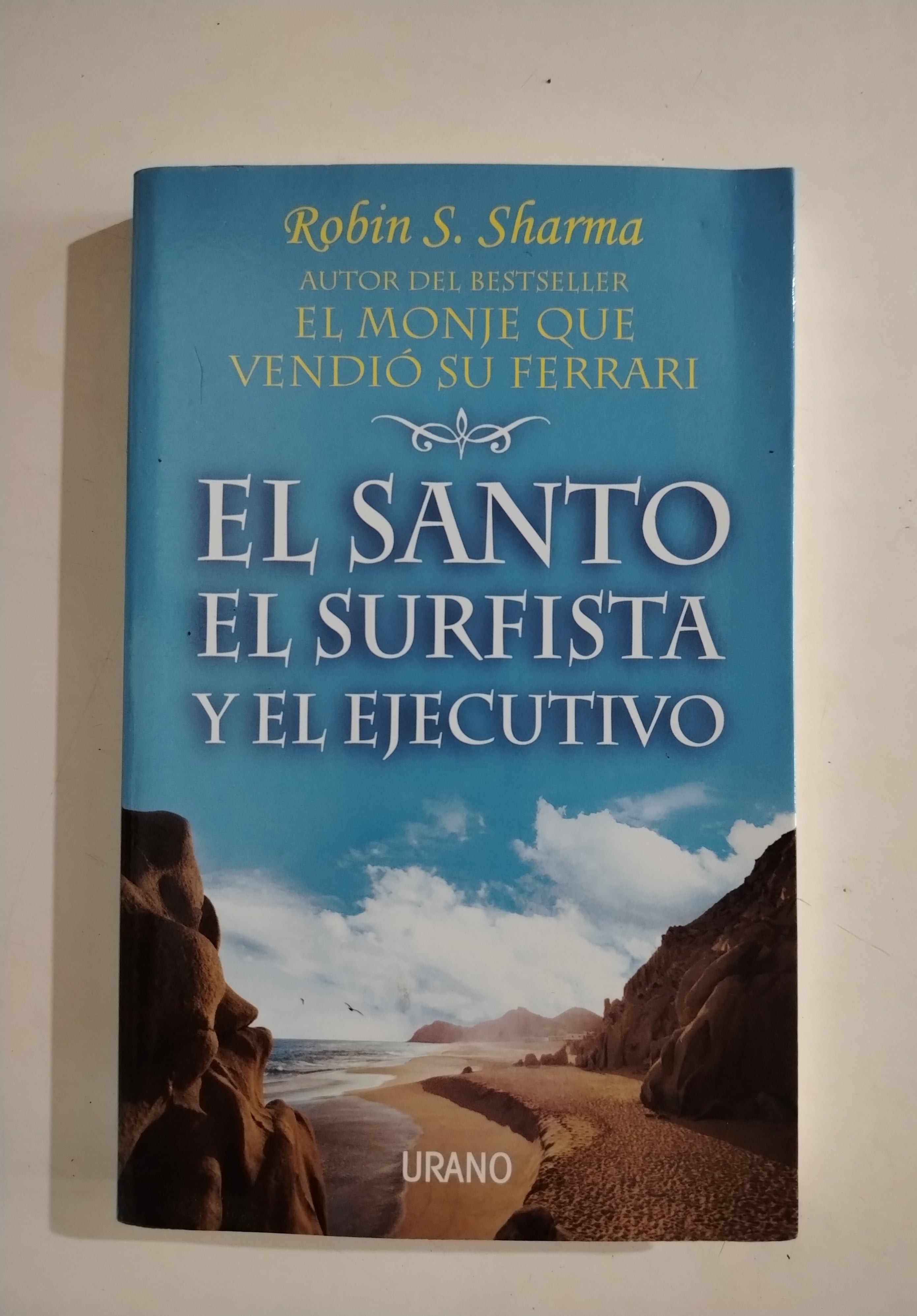 EL SANTO EL SURFISTA Y EL EJECUTIVO - ROBIN SHARMA