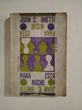 PARA ESTA NOCHE - JUAN CARLOS ONETTI