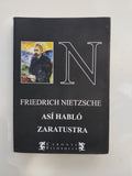 ASI HABLO ZARATUSTRA - FRIEDRICH NIETZSCHE