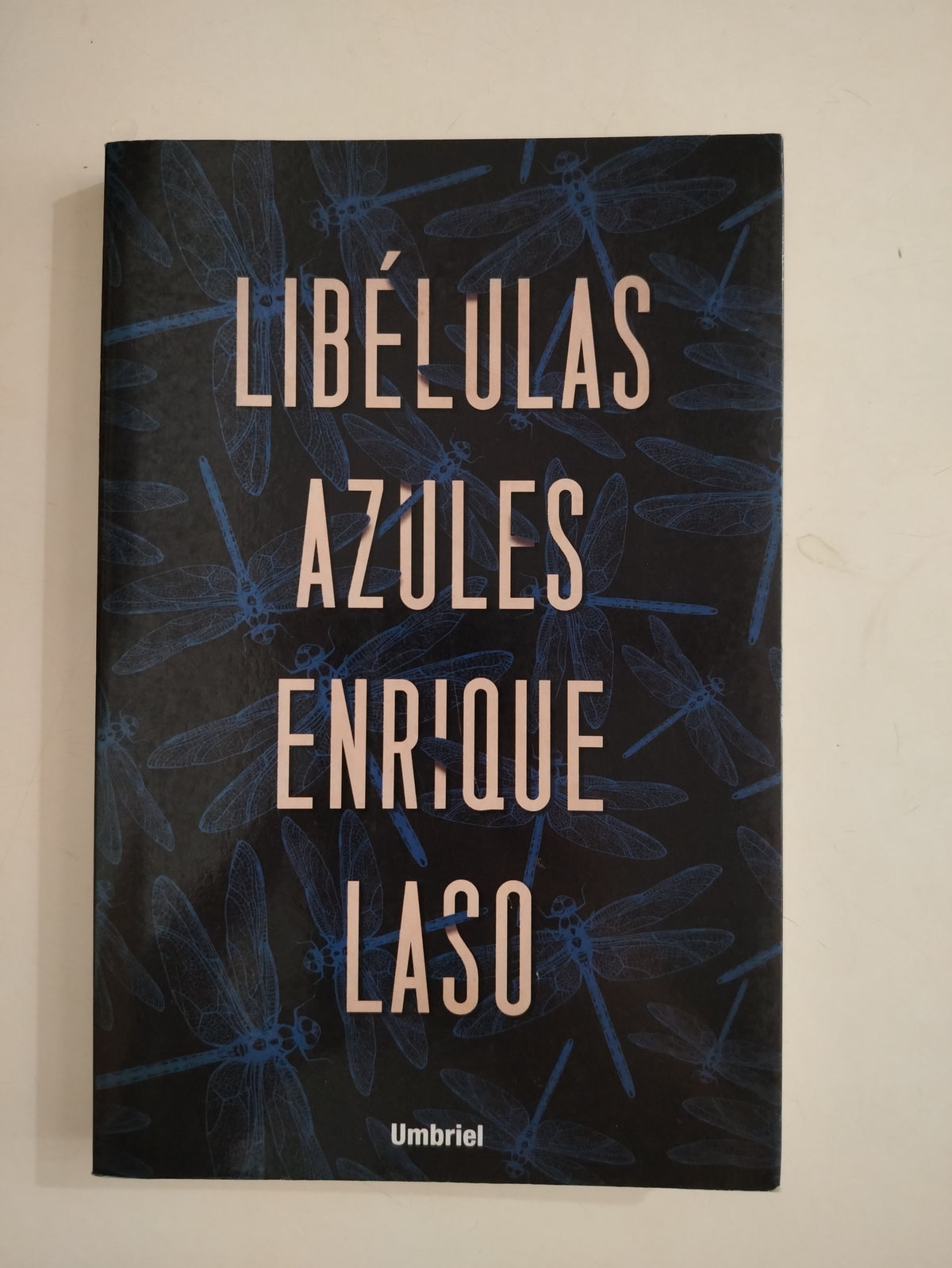 LIBELULAS AZULES - ENRIQUE LASO
