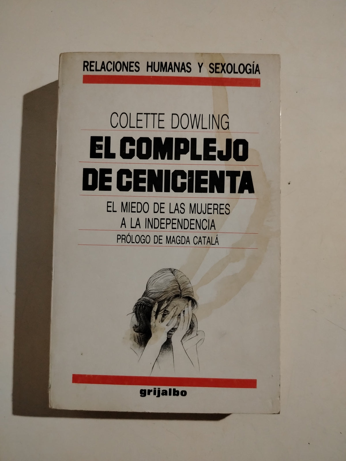 EL COMPLEJO DE CENICIENTA - COLETTE DOWLING