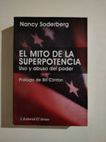 EL MITO DE LA SUPERPOTENCIA - NANCY SODERBERG
