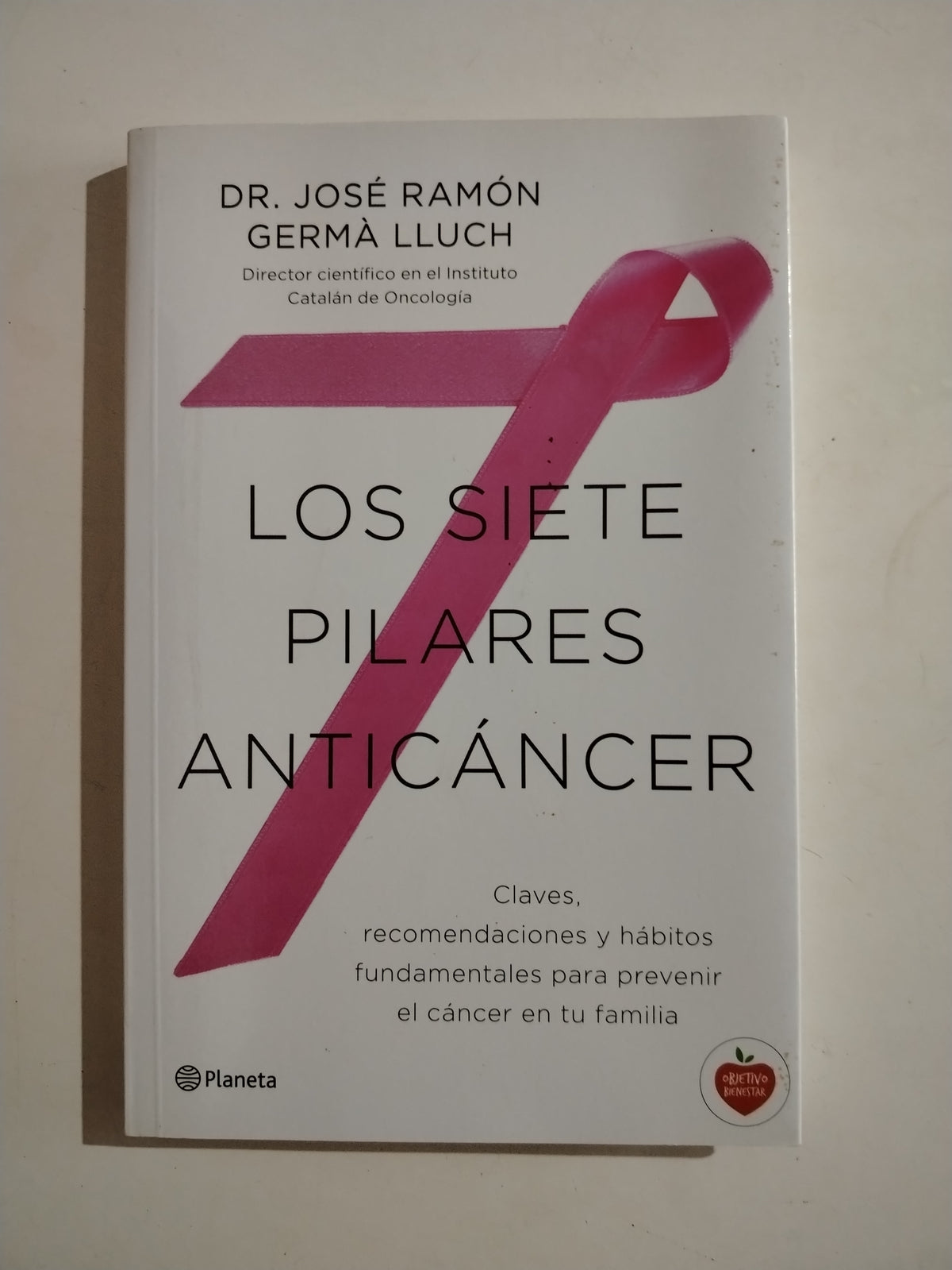 LOS SIETE PILARES ANTICANCER - JOSE RAMON GERMA LLUCH