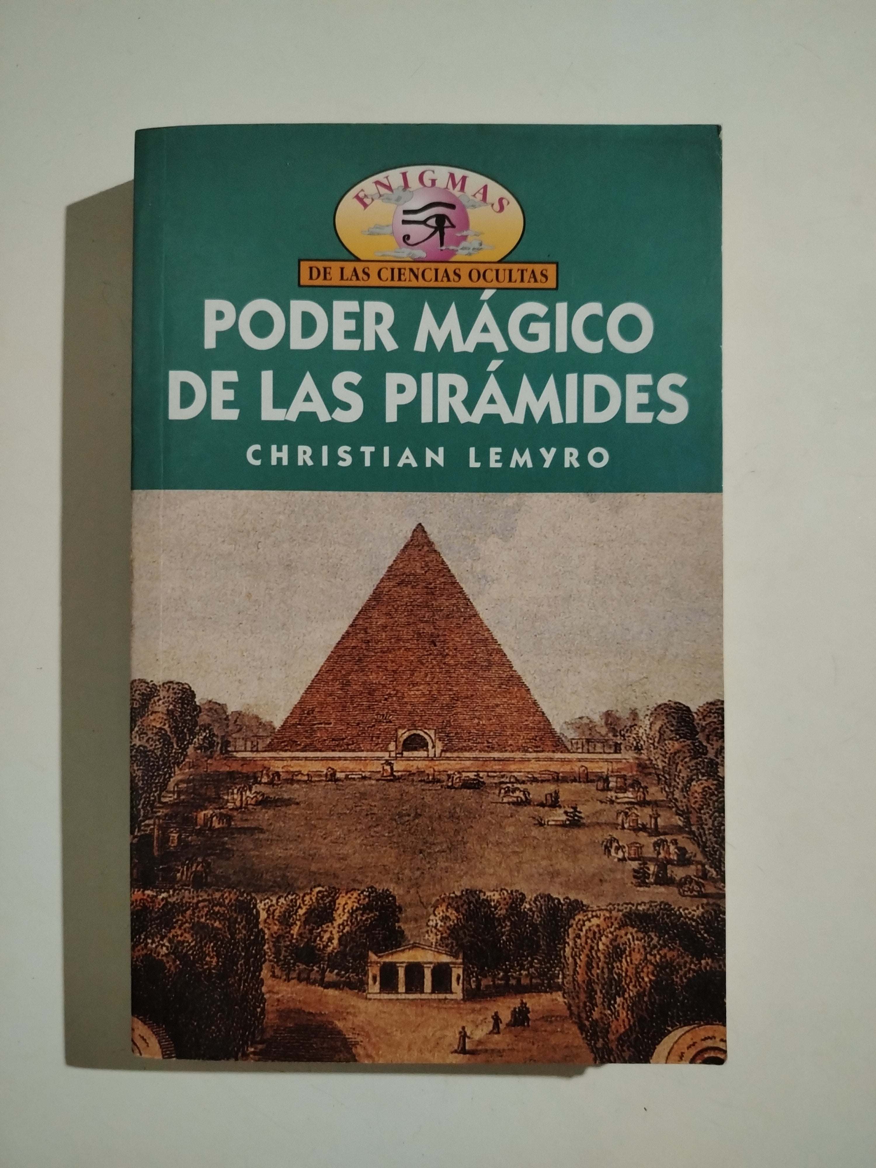 PODER MAGICO DE LAS PIRAMIDES - CHRISTIAN LEMYRO