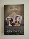 QUE TUPE - DIEGO FISCHER