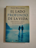 EL LADO PROFUNDO DE LA VIDA - WALTER DRESEL