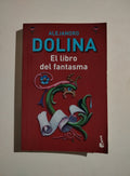 EL LIBRO DEL FANTASMA - ALEJANDRO DOLINA