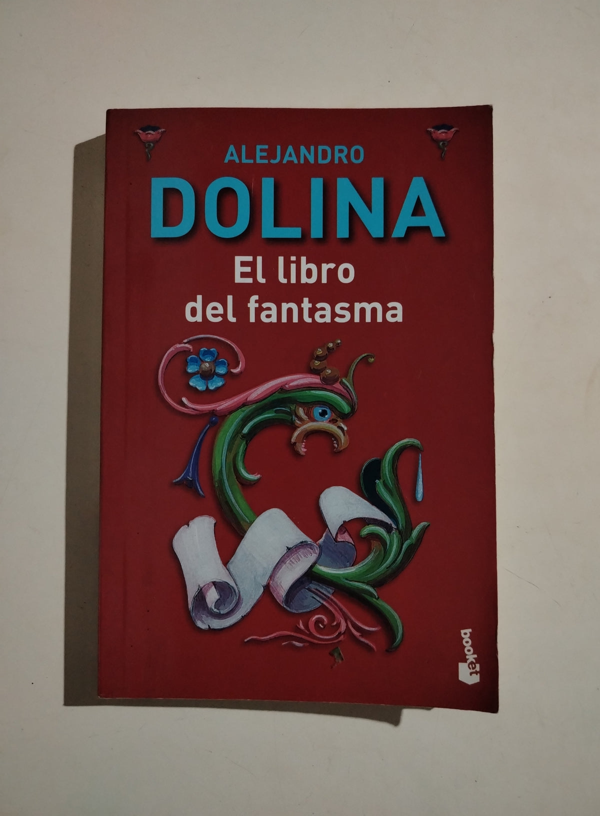 EL LIBRO DEL FANTASMA - ALEJANDRO DOLINA