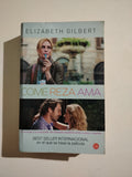 COME REZA AMA - ELIZABETH GILBERT