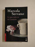 LO QUE ESTA EN MI CORAZON - MARCELA SERRANO