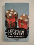 LAS LEYES DE LA SUERTE - ROGER DE LAFFOREST