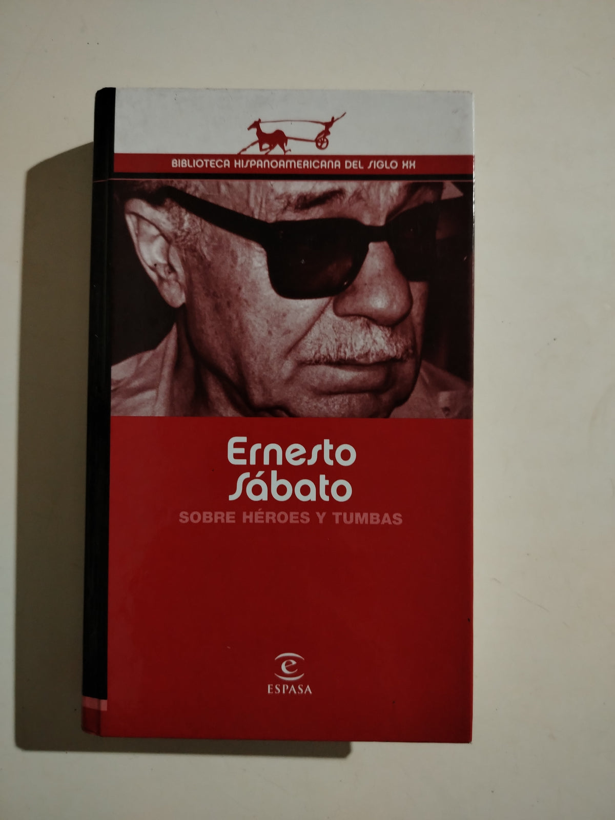 SOBRE HEROES Y TUMBAS - ERNESTO SABATO