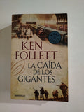 LA CAIDA DE LOS GIGANTES - KEN FOLLETT