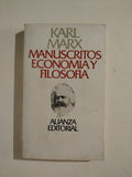 MANUSCRITOS ECONOMIA Y FELICIDAD - KARL MARX