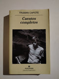 CUENTOS COMPLETOS - TRUMAN CAPOTE