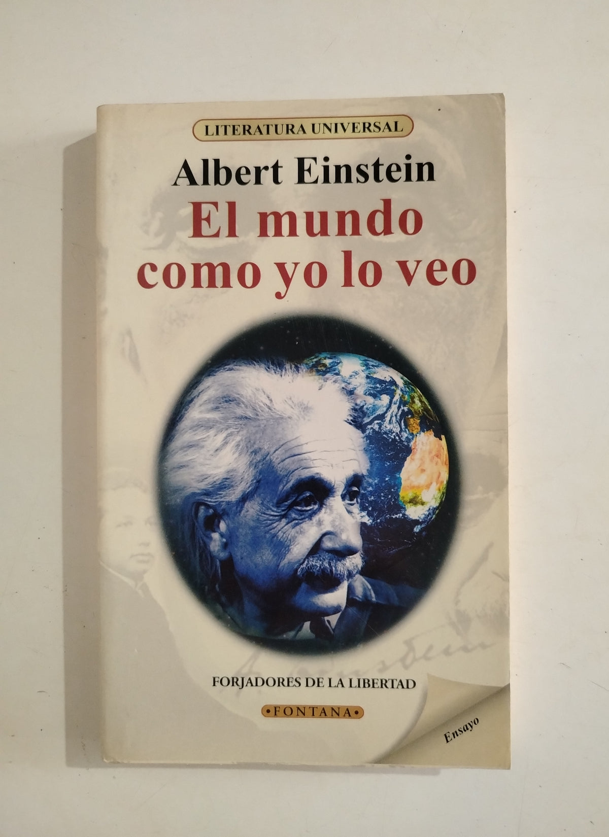 EL MUNDO COMO YO LO VEO - ALBERT EINSTEIN