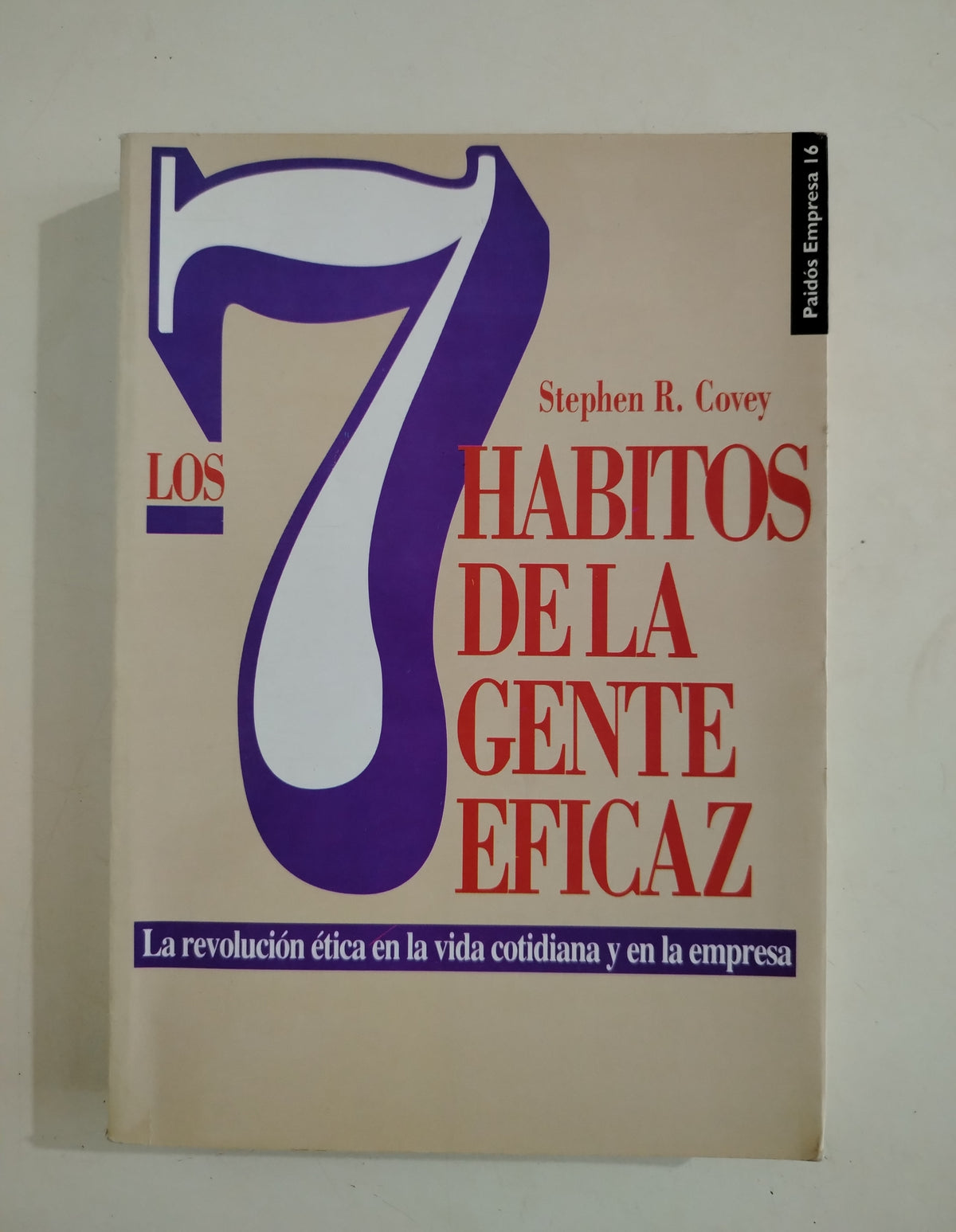 LOS 7 HABITOS DE LA GENTE EFICAZ - STEPHEN R. COVEY