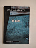 EL POZO - JUAN CARLOS ONETTI