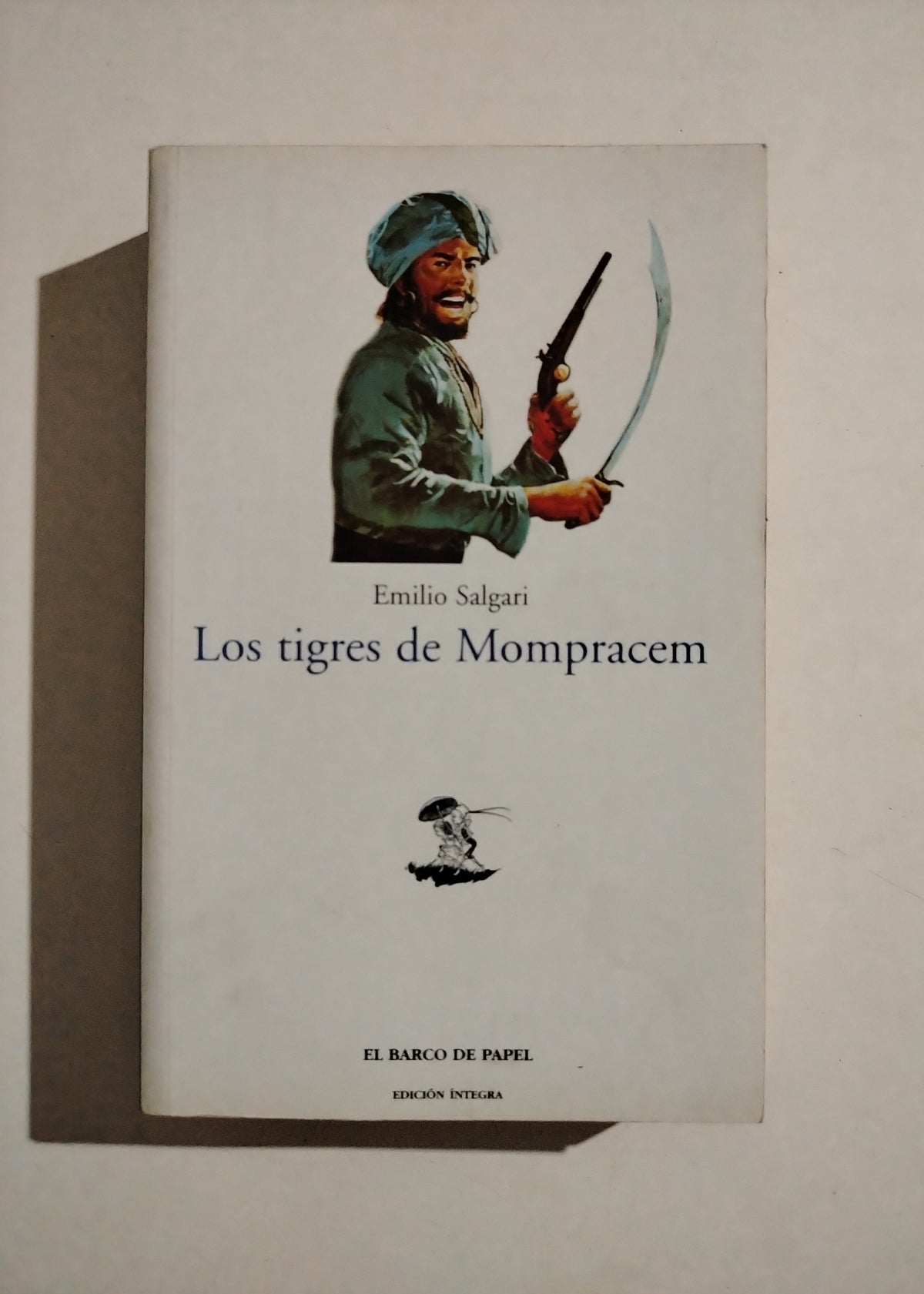 LOS TIGRES DE MOMPRACEM - EMILIO SALGARI