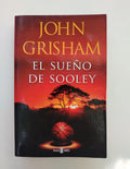 EL SUEÑO DE SOOLEY - JOHN GRISHAM (CON DETALLE)