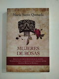 MUJERES DE ROSAS - MARIA SAENZ QUESADA