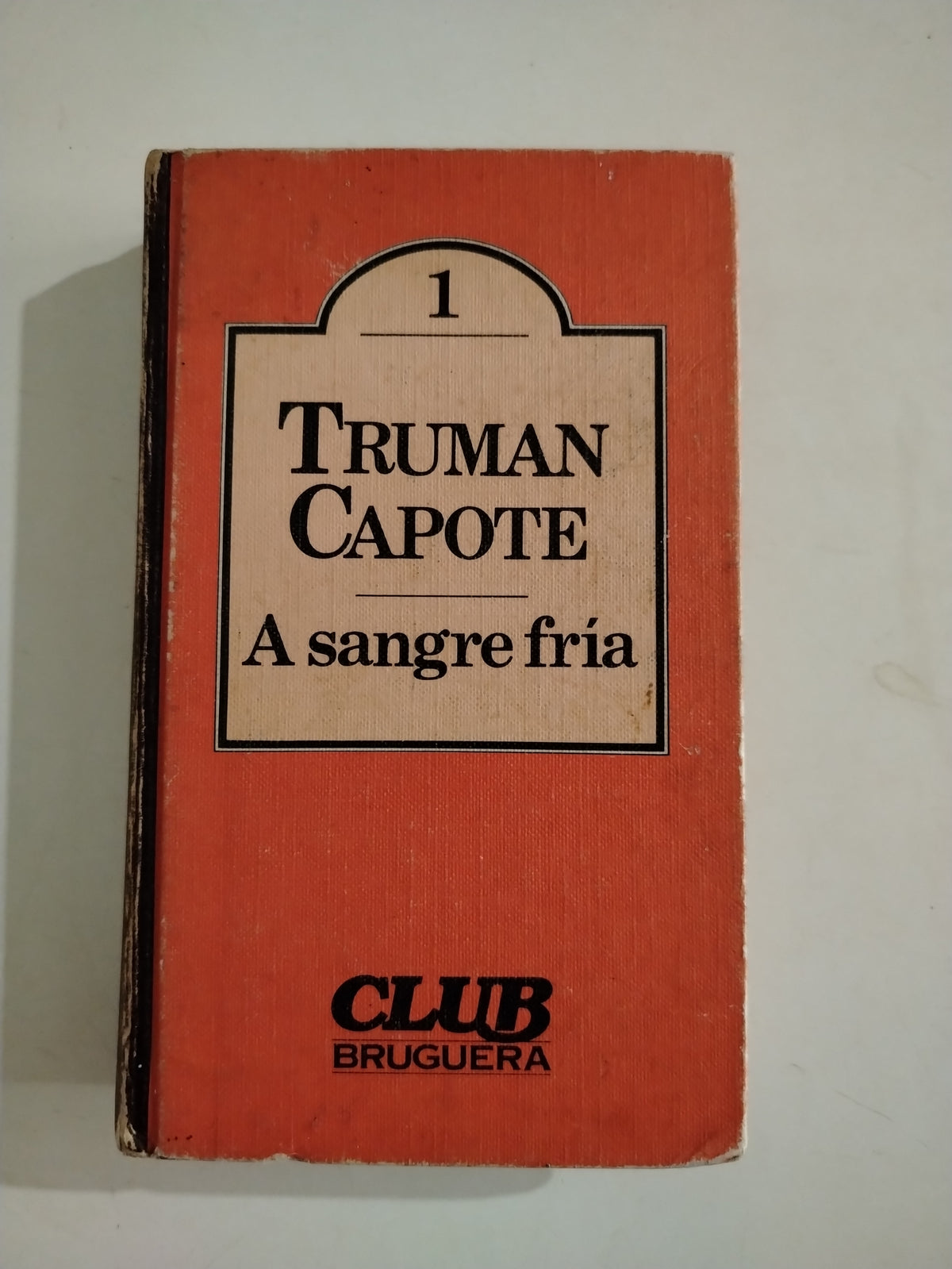 A SANGRE FRIA - TRUMAN CAPOTE