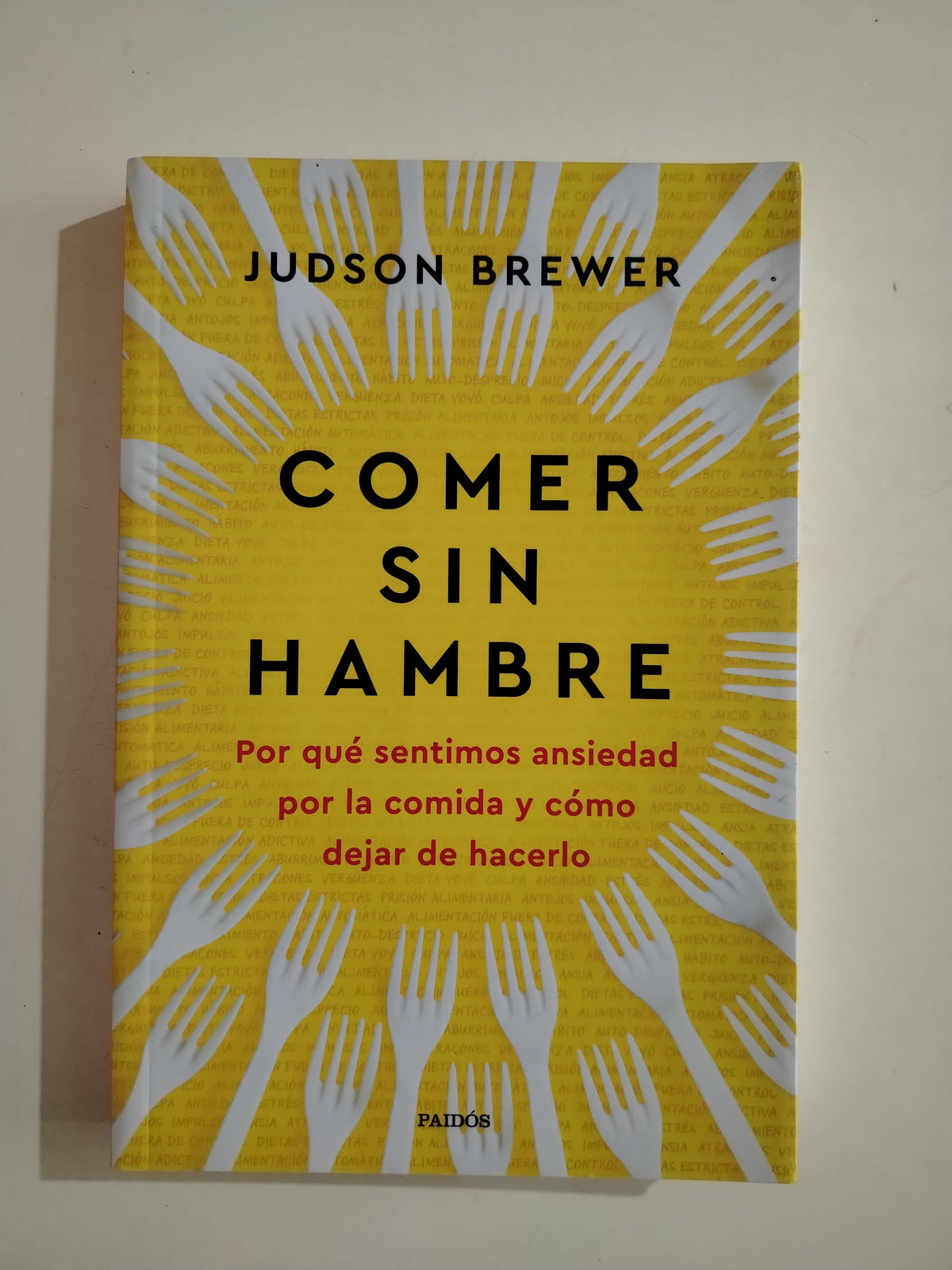 COMER SIN HAMBRE - JUDSON BREWER