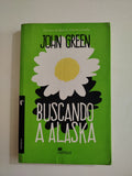 BUSCANDO A ALASKA - JOHN GREEN