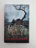 MEDIO REY / MEDIO MUNDO / MEDIA GUERRA - JOE ABERCROMBIE