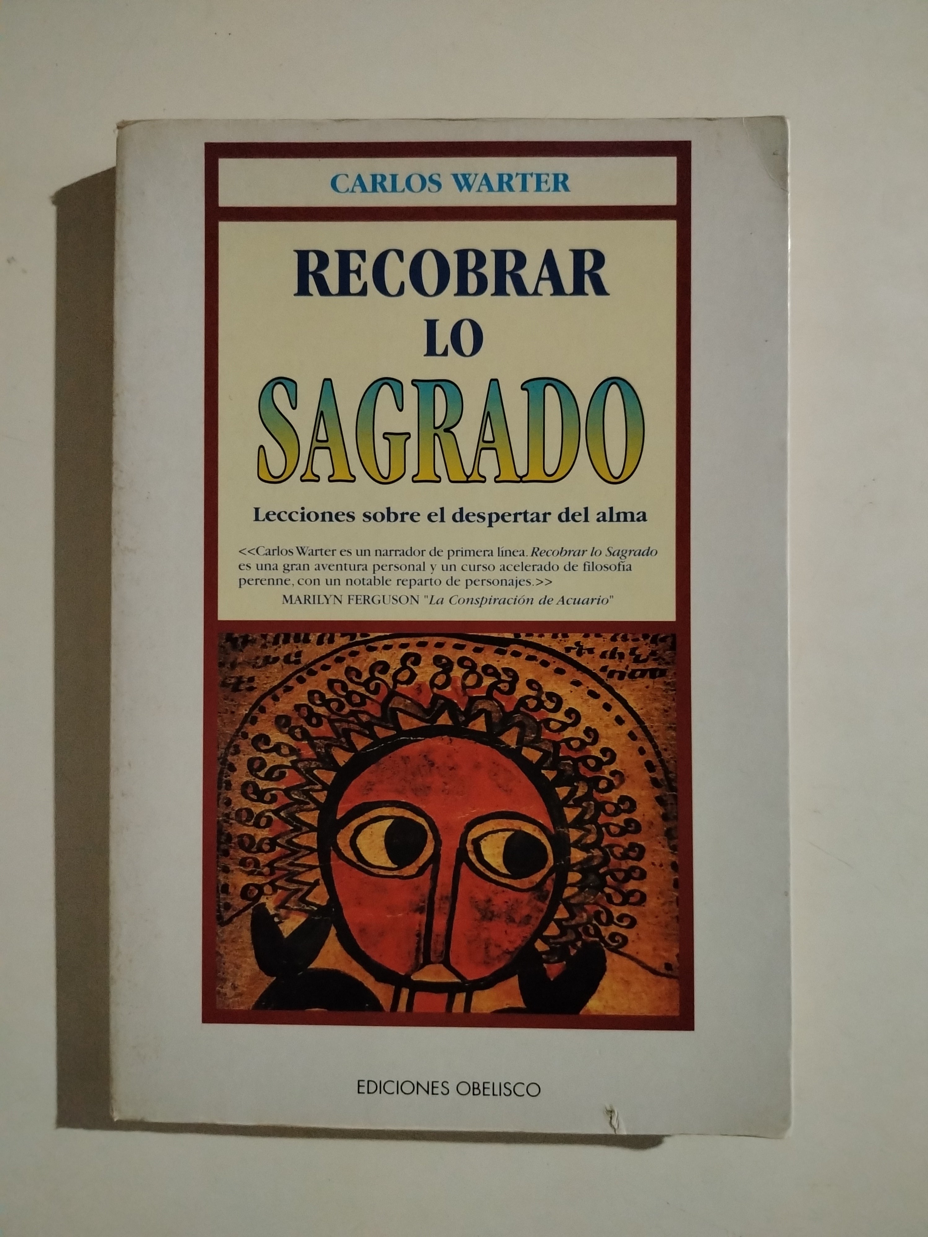 RECOBRAR LO SAGRADO - CARLOS WARTER