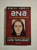 ANA LA GUERRILLERA - NELSON CAULA Y ALBERTO SILVA