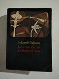 LAS VENAS ABIERTAS DE AMERICA LATINA - EDUARDO GALEANO