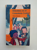 DETECTIVES EN EL CEMENTERIO CENTRAL - HELEN VELANDO