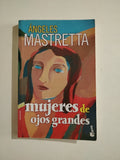 MUJERES DE OJOS GRANDES - ANGELES MASTRETTA