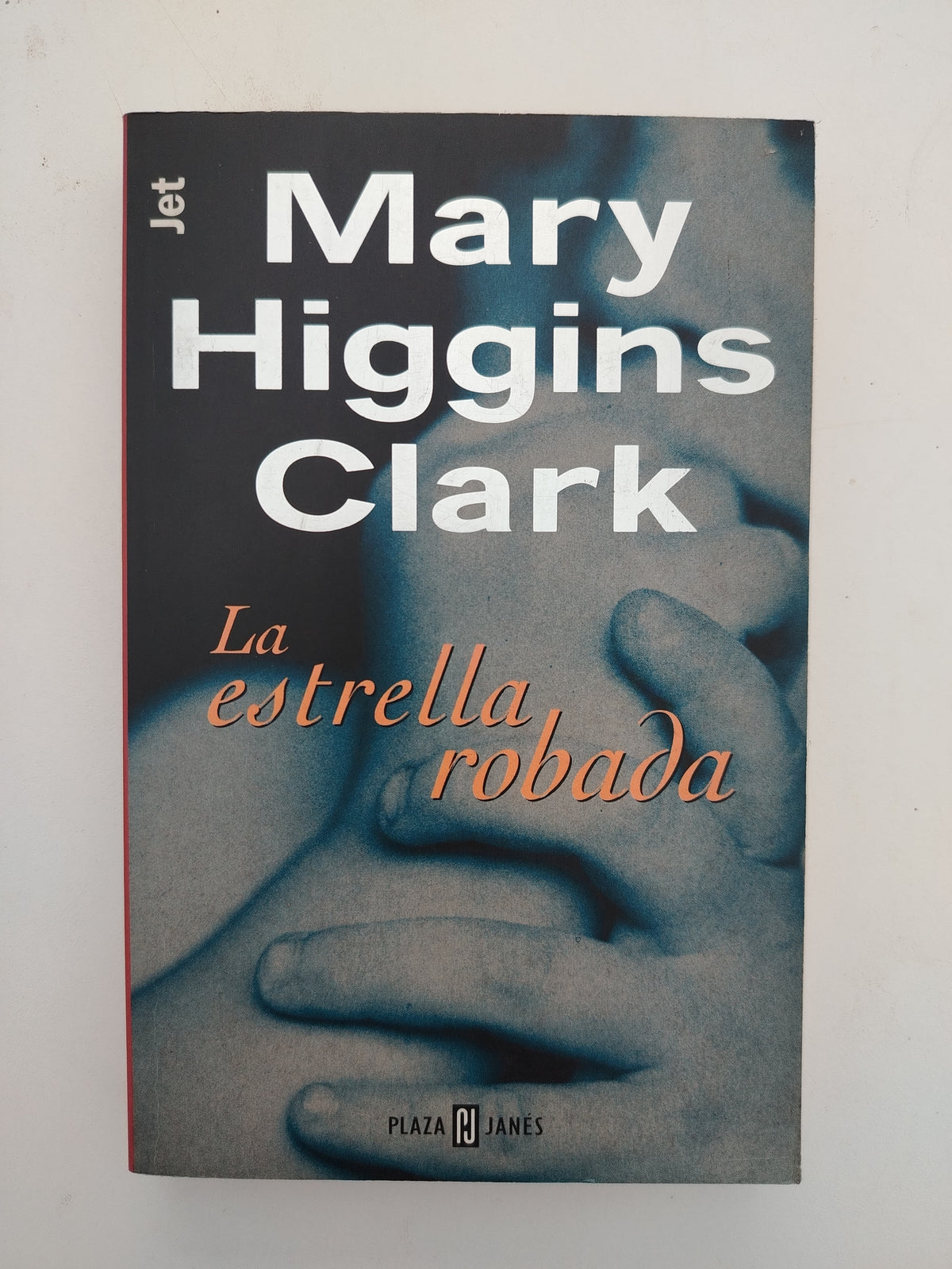 LA ESTRELLA ROBADA - MARY HIGGINS CLARK