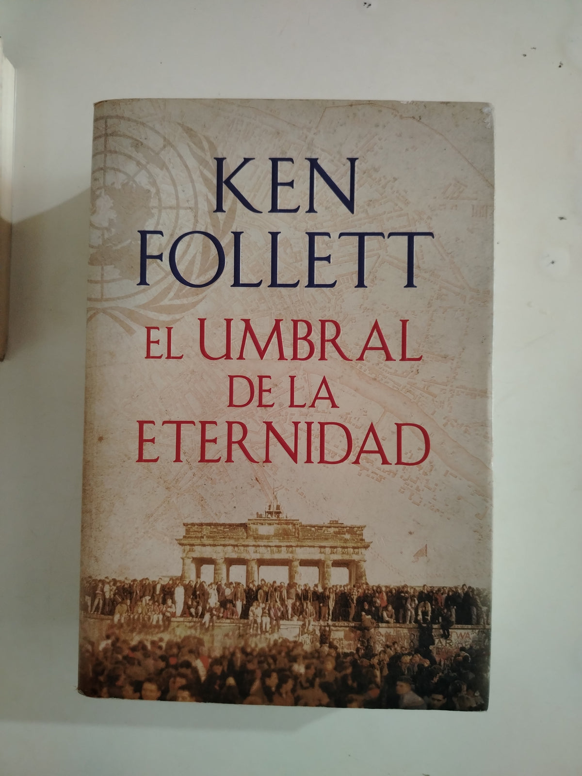 EL UMBRAL DE LA ETERNIDAD - KEN FOLLET
