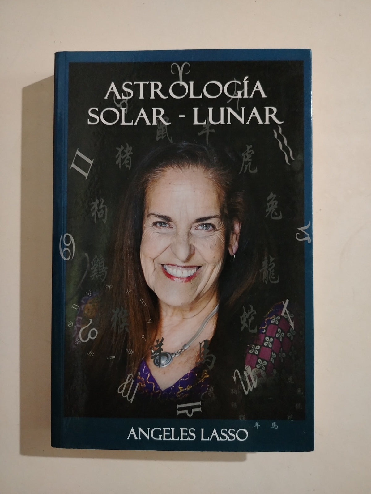 ASTROLOGIA SOLAR - LUNAR - ANGELES LASSO